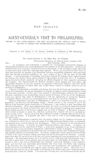 AGENT-GENERAL'S VISIT TO PHILADELPHIA. REPORT OF THE AGENT-GENERAL FOR NEW ZEALAND ON HIS OFFICIAL VISIT TO PHILADELPHIA TO ATTEND THE INTERNATIONAL COMMERCIAL CONGRESS.