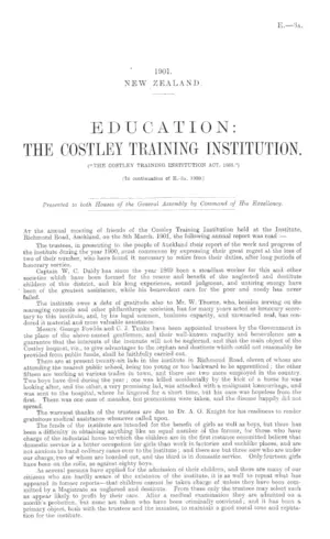 EDUCATION: THE COSTLEY TRAINING INSTITUTION. ("THE COSTLEY TRAINING INSTITUTION ACT, 1885.") [In continuation of E.-3a, 1900.]