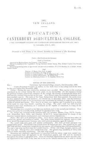 EDUCATION: CANTERBURY AGRICULTURAL COLLEGE. ("THE CANTERBURY COLLEGE AND CANTERBURY AGRICULTURAL COLLEGE ACT, 1896.") [In continuation of E.-11, 1900.]