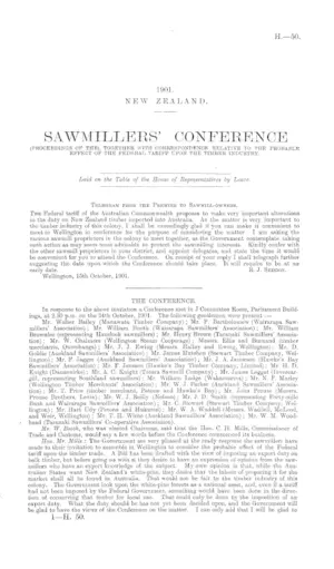 SAWMILLERS' CONFERENCE (PROCEEDINGS OF THE), TOGETHER WITH CORRESPONDENCE RELATIVE TO THE PROBABLE EFFECT OF THE FEDERAL TARIFF UPON THE TIMBER INDUSTRY.