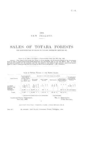 SALES OF TOTARA FORESTS AND EXPENDITURE ON ROADS IN TOTARA DISTRICTS (RETURN OF).
