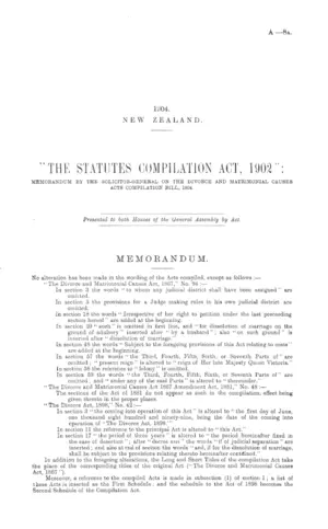 "THE STATUTES COMPILATION ACT, 1902": MEMORANDUM BY THE SOLICITOR-GENERAL ON THE DIVORCE AND MATRIMONIAL CAUSES ACTS COMPILATION BILL, 1904.