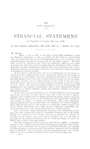 FINANCIAL STATEMENT (In Committee of Supply, 12th July, 1904) BY THE COLONIAL TREASURER, THE RIGHT HON. R.J. SEDDON, P.C., LL.D.