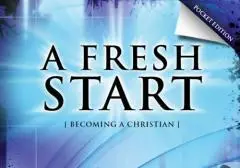 A fresh start : becoming a Christian / Michael Burrows.