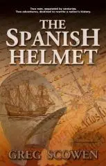 The Spanish helmet / Greg Scowen.