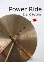 Power ride / J.L. O'Rourke.