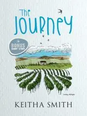 The journey / Keitha Smith.