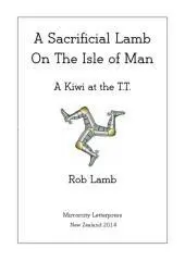 A sacrificial lamb on the Isle of Man / Rob Lamb.