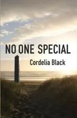 No one special : a monograph / by Cordelia Black.