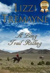 A long trail rolling / Lizzi Tremayne.
