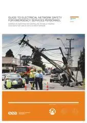 Guide to electrical network safety for emergency services personnel : guidance on identifying and controlling the risk of hazards in incidents that involve any electricity network.