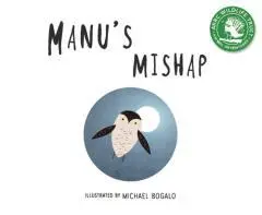 Manu's mishap / illustrated by Michael Bogalo.