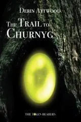 The trail to Churnyg / Derin Attwood.