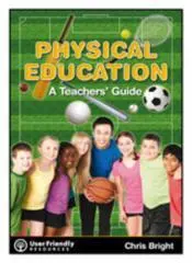 Physical education : a teachers' guide / Chris Bright.
