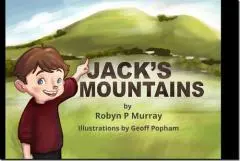 Jack's mountains / by Robyn P Murray ; illustrator, Geoff Popham.