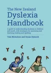 The New Zealand dyslexia handbook / Tom Nicholson and Susan Dymock.