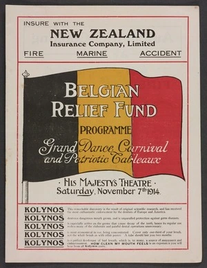 Belgian Relief Fund programme. Grand dance carnival and patriotic tableaux. Great dance carnival by pupils of Miss Cecil Hall, together with specially selected musical numbers and striking patriotic tableaux. His Majesty's Theatre, Saturday November 7th 1914. Worthington & Co., printers, Albert Street [Auckland]
