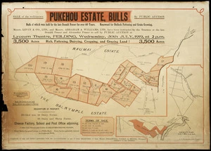 Sale of the well-known Pukehou Estate, Bulls by public auction [cartographic material] : bulk of which was held by the late Donald Fraser for over 60 years : renowned for bullock fattening and grain growing / Messrs. Levin & Co. Ltd. and Messrs. Abraham & Williams Ltd. have been instructed by the trustees of the late Donald Fraser and Alexander Fraser to sell by public auction at Lyceum Theatre, Feilding, Wednesday, 30th July, 1919 at 2 p.m. ; Wall & Bogle, Licensed Surveyors, Wanganui ; A.D. Willis, Ltd., Litho.