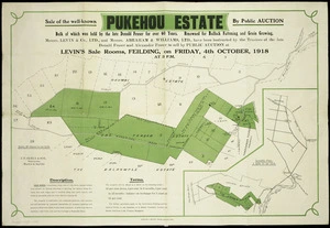 Sale of the well-known Pukehou Estate by public auction [cartographic material] : bulk of which was held by the late Donald Fraser for over 60 years : renowned for bullock fattening and grain growing / Messrs. Levin & Co. Ltd. and Messrs. Abraham & Williams Ltd. have been instructed by the trustees of the late Donald Fraser and Alexander Fraser to sell by public auction at Levin's sale rooms, Feilding, on  Friday, 4th October 1918 at 3 p.m. ; J.F. Sicely & Son, Surveyors, Marton & Raetihi.