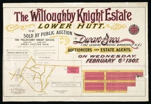 The Willoughby Knight Estate, Lower Hutt : formerly the Chinaman's Gardens, and adjoining the celebrated "Taine" Estate, within a few minutes' walk of the Bellevue Gardens / Meason & Marchant, civil engineers.