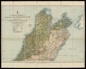 Nelson and Marlborough with the parts of Canterbury and Westland north of latitude 43° south [cartographic material] : New Zealand, Middle Island / compiled and drawn by T.M. Grant ; hills by J.M. Malings ; photolithographed at the General Survey Office.