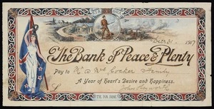 James Rodger & Co. (Firm) :The Bank of Peace and Plenty. Pay to [...] a year of heart's desire and happiness. Kia Ora. Te na koe. [Decr 31 1917].
