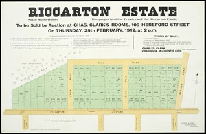 Riccarton Estate [cartographic material] : sixth subivision, the property of the Trustees of the Riccarton Estate to be sold by auction at Chas. Clark's rooms ... 29th February, 1912 / Hanmer & Webb, surveyors.