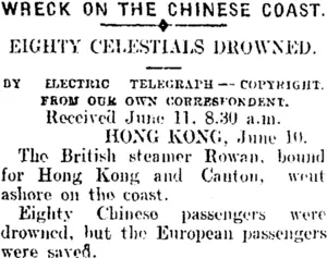 WRECK ON THE CHINESE COAST. (Mataura Ensign 11-6-1908)