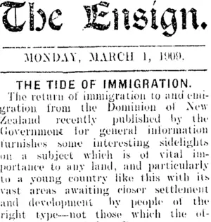 The Ensign. MONDAY, MARCH 1, 1909. THE TIDE OF IMMIGRATION. (Mataura Ensign 1-3-1909)