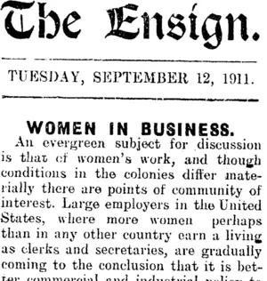 The Ensign. TUESDAY, SEPTEMBER 12, 1911. WOMEN IN BUSINESS. (Mataura Ensign 12-9-1911)