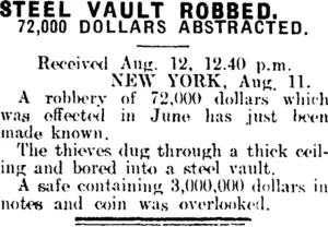 STEEL VAULT ROBBED. (Mataura Ensign 12-8-1912)