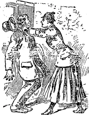 Right across the pavement she thrust hir> (Northern Advocate, 12 August 1893)