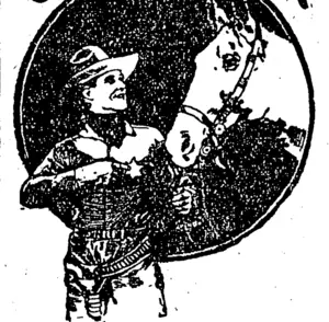 Fred Thomson appearing in "Galloping  Gallaohfir " a Maatar Pir.fiirn. (NZ Truth, 21 February 1925)