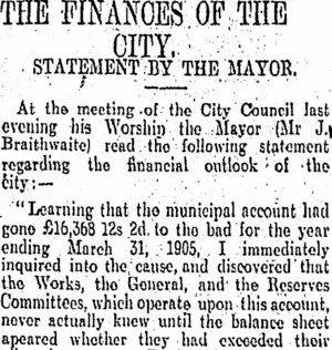 THE FINANCES OF THE CITY. (Otago Daily Times 20-7-1905)