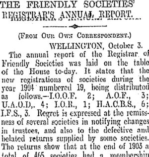 THE FRIENDLY SOCIETIES' REGISTRAR'S ANNUAL REPORT. (Otago Daily Times 4-10-1905)