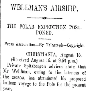 WELLMAN'S AIRSHIP. (Otago Daily Times 17-8-1906)