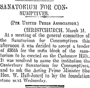 SANATORIUM FOR CONSUMPTIVES. (Otago Daily Times 15-3-1907)