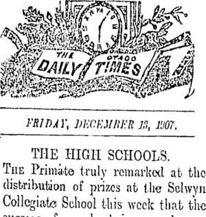 THE OTAGO DAILY TIMES FRIDAY, DECEMBER IN, 1907. THE HIGH SCHOOLS. (Otago Daily Times 13-12-1907)
