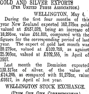 GOLD AND SILVER EXPORTS. (Otago Daily Times 5-5-1908)