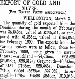 EXPORT OF GOLD AND SILVER. (Otago Daily Times 4-3-1910)