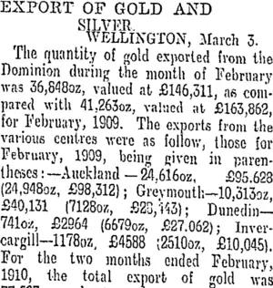 EXPORT OF GOLD AND SILVER. (Otago Daily Times 28-3-1910)