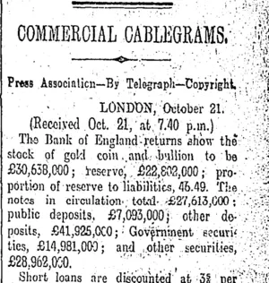 COMMERCIAL CABLEGRAMS. (Otago Daily Times 22-10-1910)