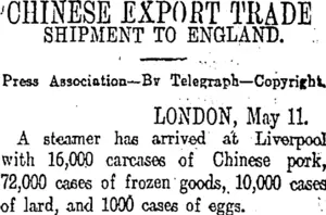 CHINESE EXPORT TRADE (Otago Daily Times 13-5-1911)