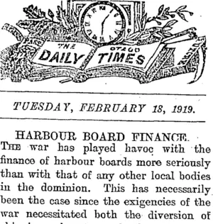 THE OTAGO DAILY TIMES. TUESDAY, FEBRUARY 18, 1919. HARBOUR BOARD FINANCE. (Otago Daily Times 18-2-1919)