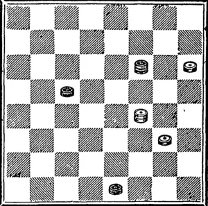 WHITE.  Black to play and win. (Otago Witness, 26 January 1878)