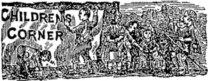 lie cometh unto you with a taleiohich\holdeth children from play.  —Sir P. Sydney. (Otago Witness, 06 March 1880)
