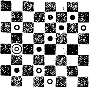 Black.]  Black to play and win. [Another of Mr Dunn's neat little problems.—Ed.] (Otago Witness, 15 March 1894)