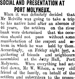 SOCIAL AND PRESENTATION AT PORT MOLYNEUX. (Clutha Leader 14-4-1908)