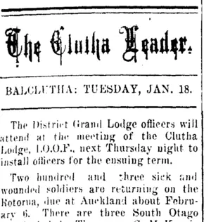 The Clutha Leader. BALCLUTHA: TUESDAY, JAN. 18. (Clutha Leader 18-1-1916)