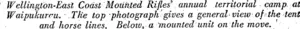 Wellington-East Coast Mounted Rifles'. annual territorial camp, at Waipukureu. ■ The top photograph'gives a general view of-the tent and horse lines. Below, a mounted unit on the move. / (Evening Post, 11 April 1940)